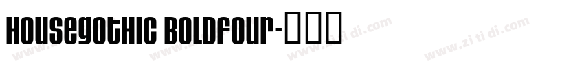 HouseGothic BoldFour字体转换